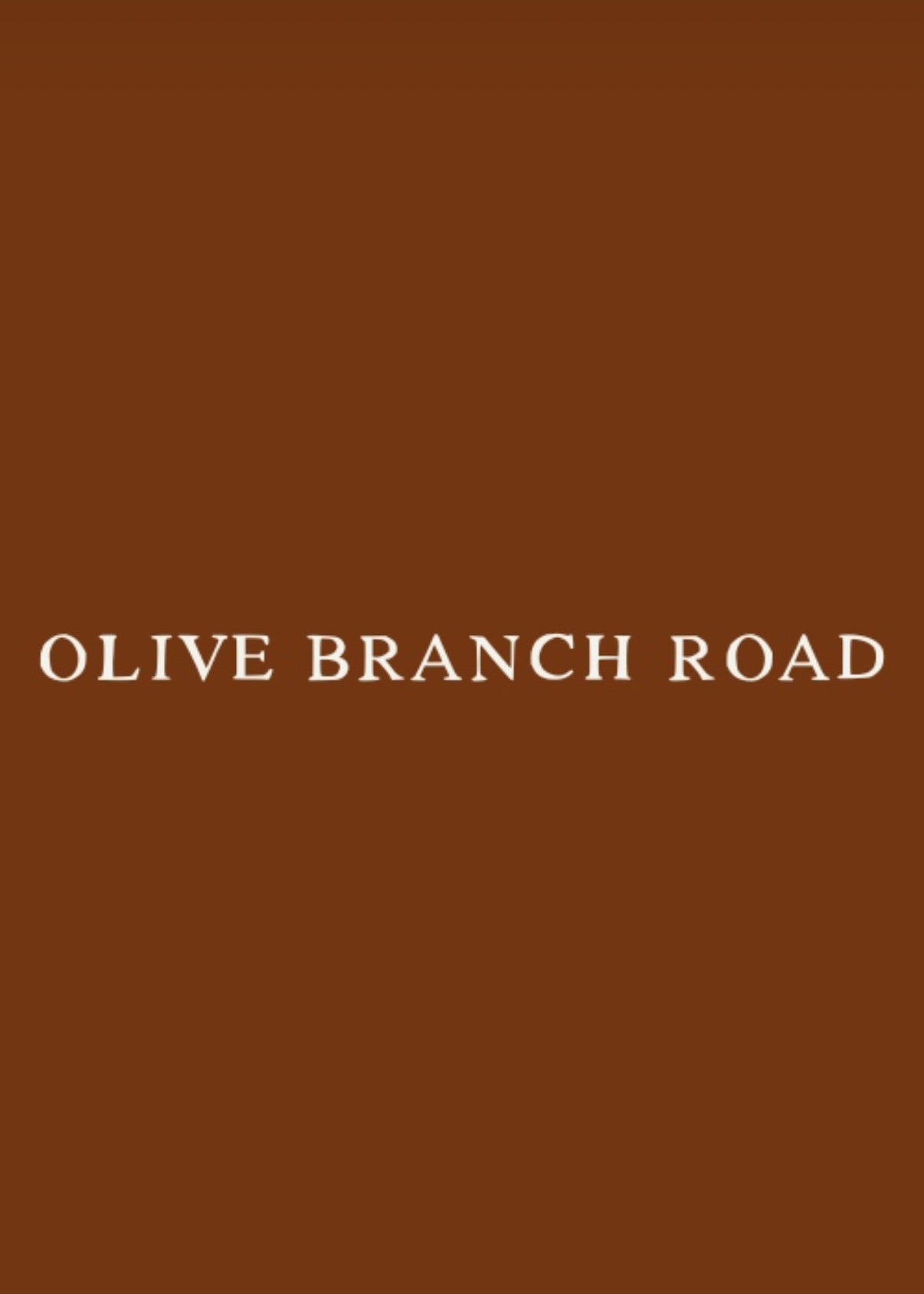 Brown background with 'OLIVE BRANCH ROAD' text